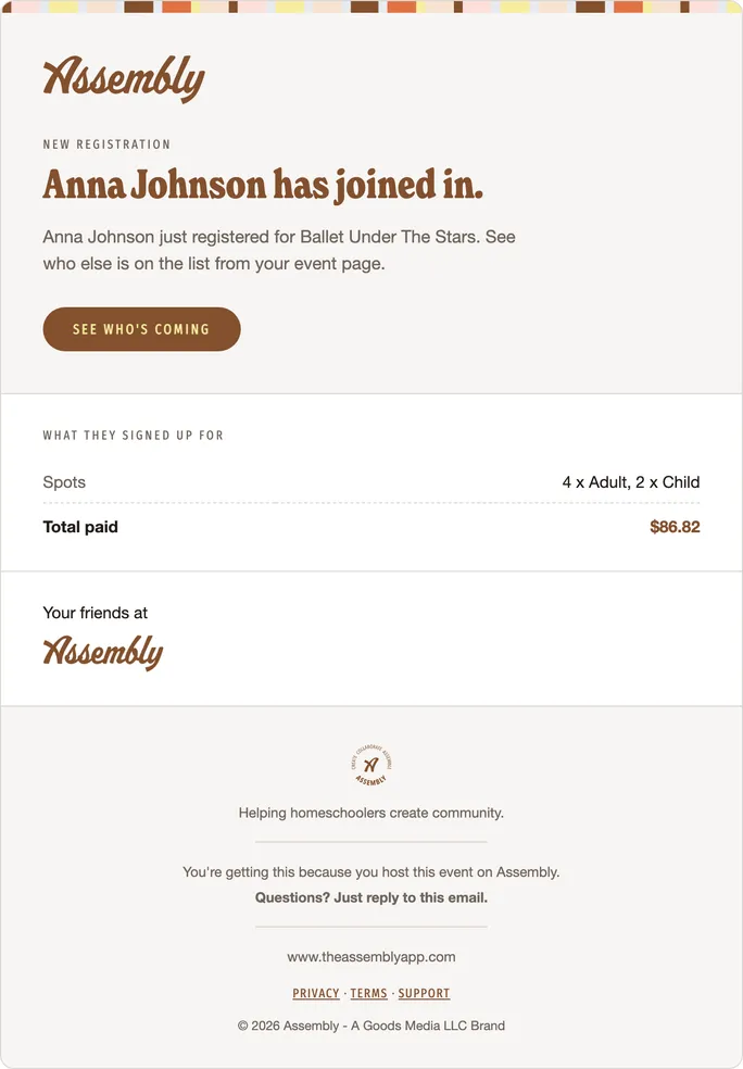 An Assembly email to a host: New registration, Anna Johnson has joined in, she just registered for Ballet Under The Stars, with a summary showing 4 x Adult and 2 x Child spots and $86.82 total paid